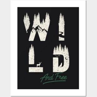 Wild and Free Posters and Art